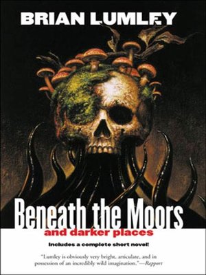cover image of Beneath the Moors and Darker Places